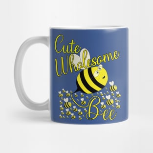 Cute Wholesome Bee Mug